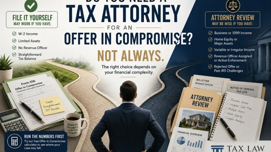do i need a tax attorney for offer in compromise​